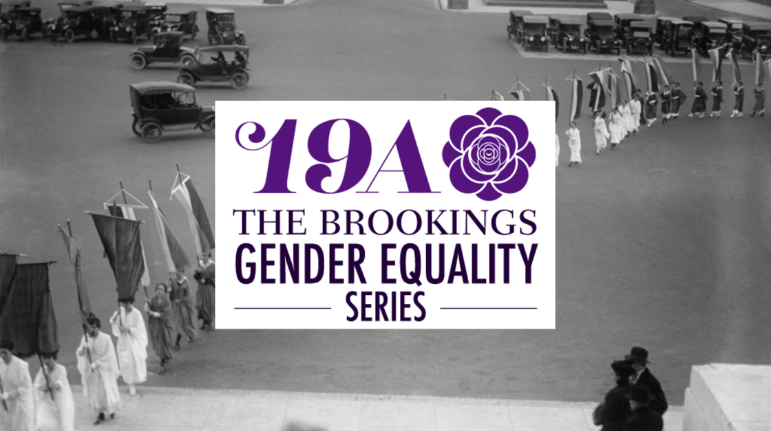 19A: The Brookings Gender Equality Series